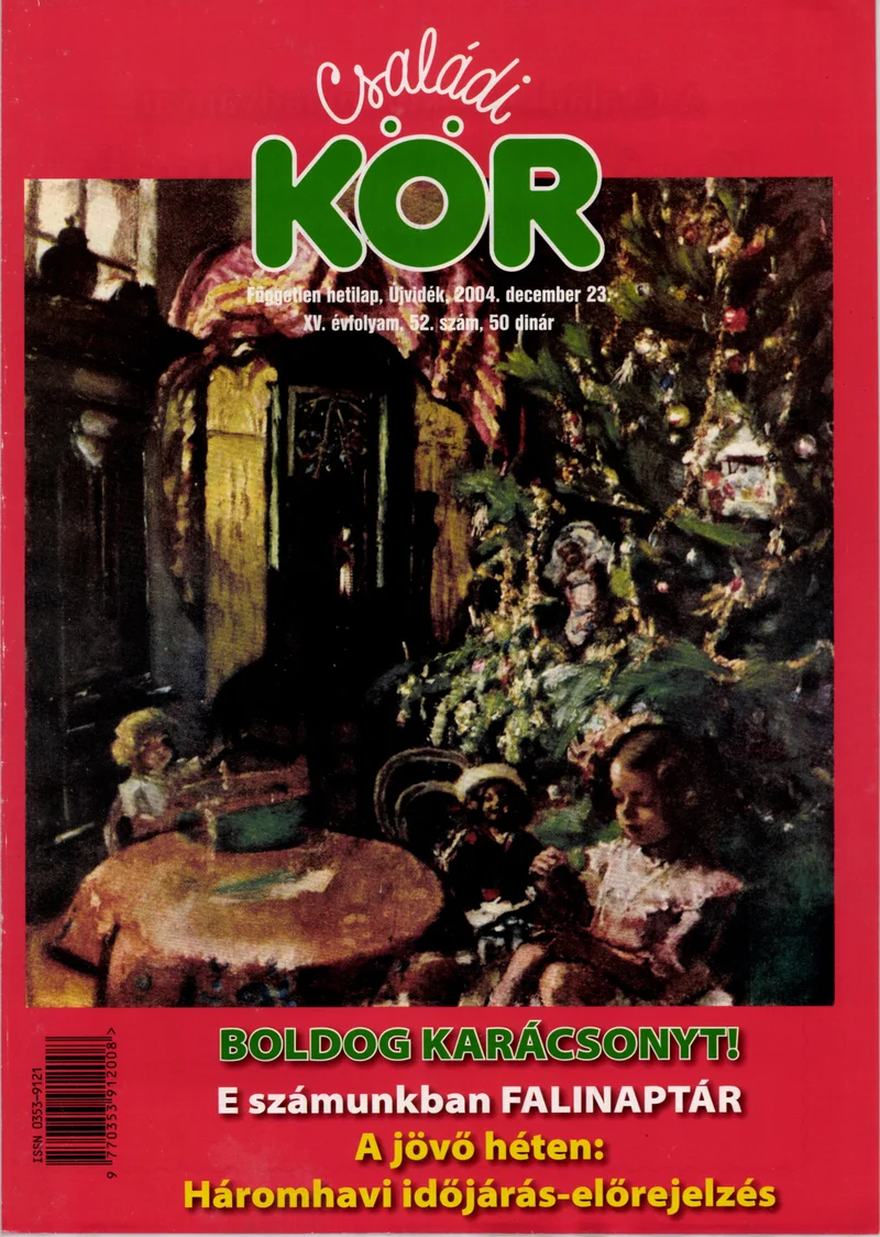 Családi Kör, 15. évf. 2004. december 23. 52. sz.