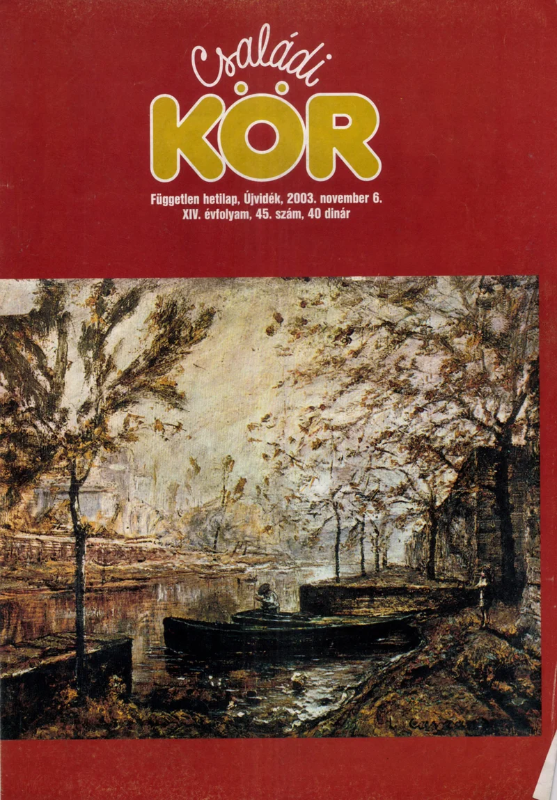 Családi Kör, 14. évf. 2003. november 6. 45. sz.