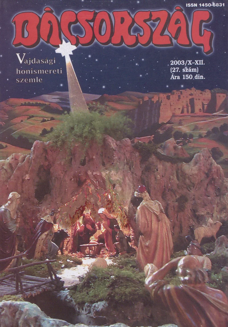Bácsország, 9. évf. 2003. október – december. 10–12. sz.