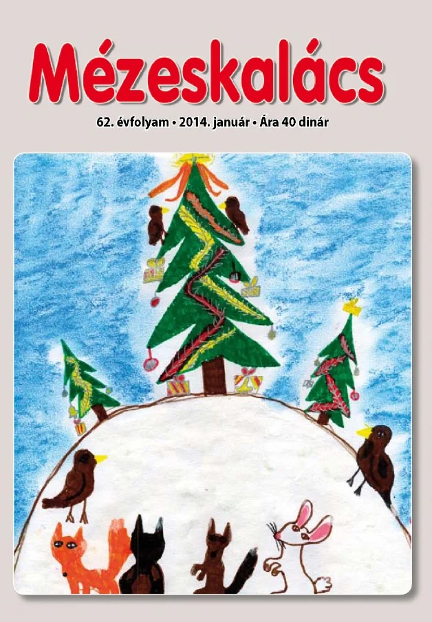 Mézeskalács, 62. évf. 2014. január. 1. sz.