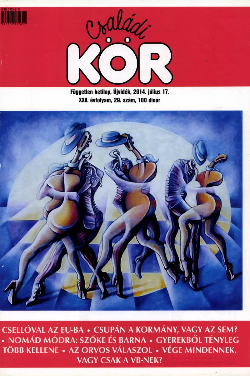 Családi Kör, 25. évf. 2014. július 17. 29. sz.