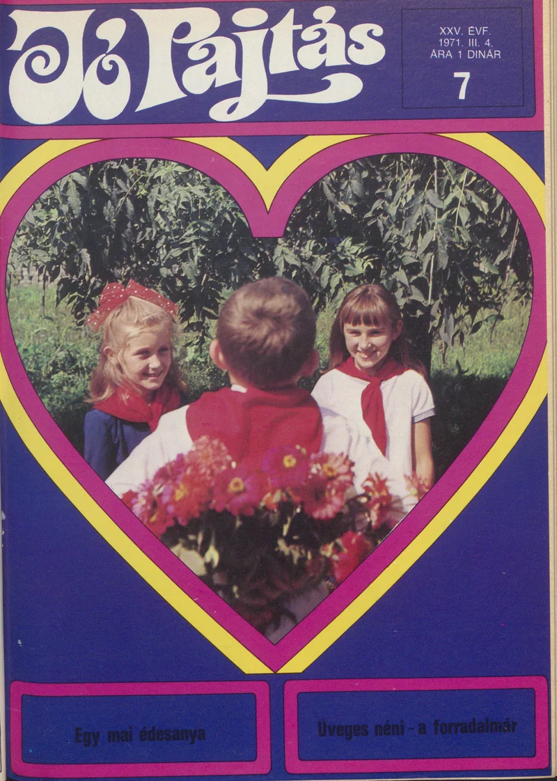 Jó Pajtás, 25. évf. 1971. március 4. 7. sz.