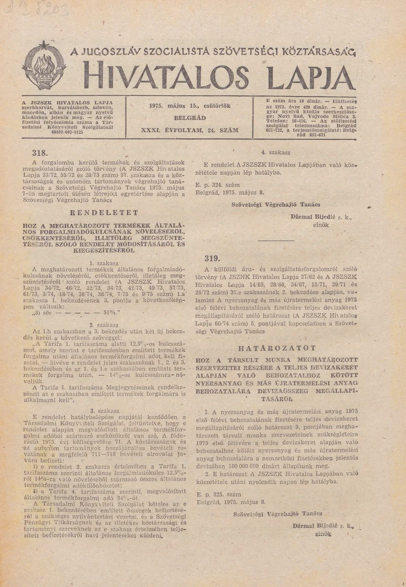 A Jugoszláv Szocialista Szövetségi Köztársaság Hivatalos Lapja, 31. évf. 1975. május 15. 24. sz. 781–812. oldal