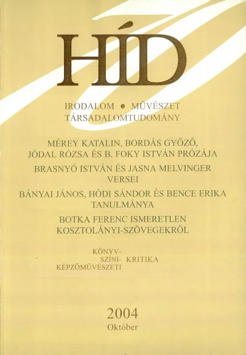 Híd, 68. évf. 2004. október. 10. sz. 1305–1468. oldal