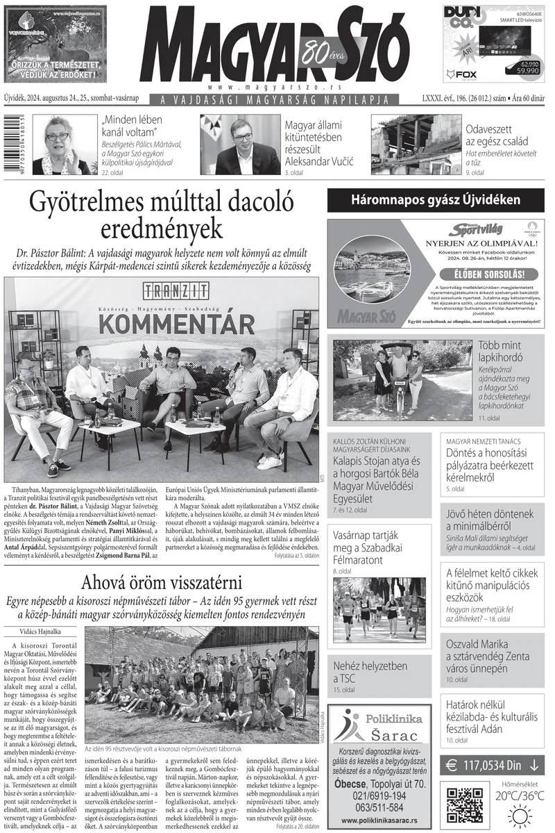 Magyar Szó, 81. évf. 2024. augusztus 24. – 25. 196. sz. 1–32. oldal