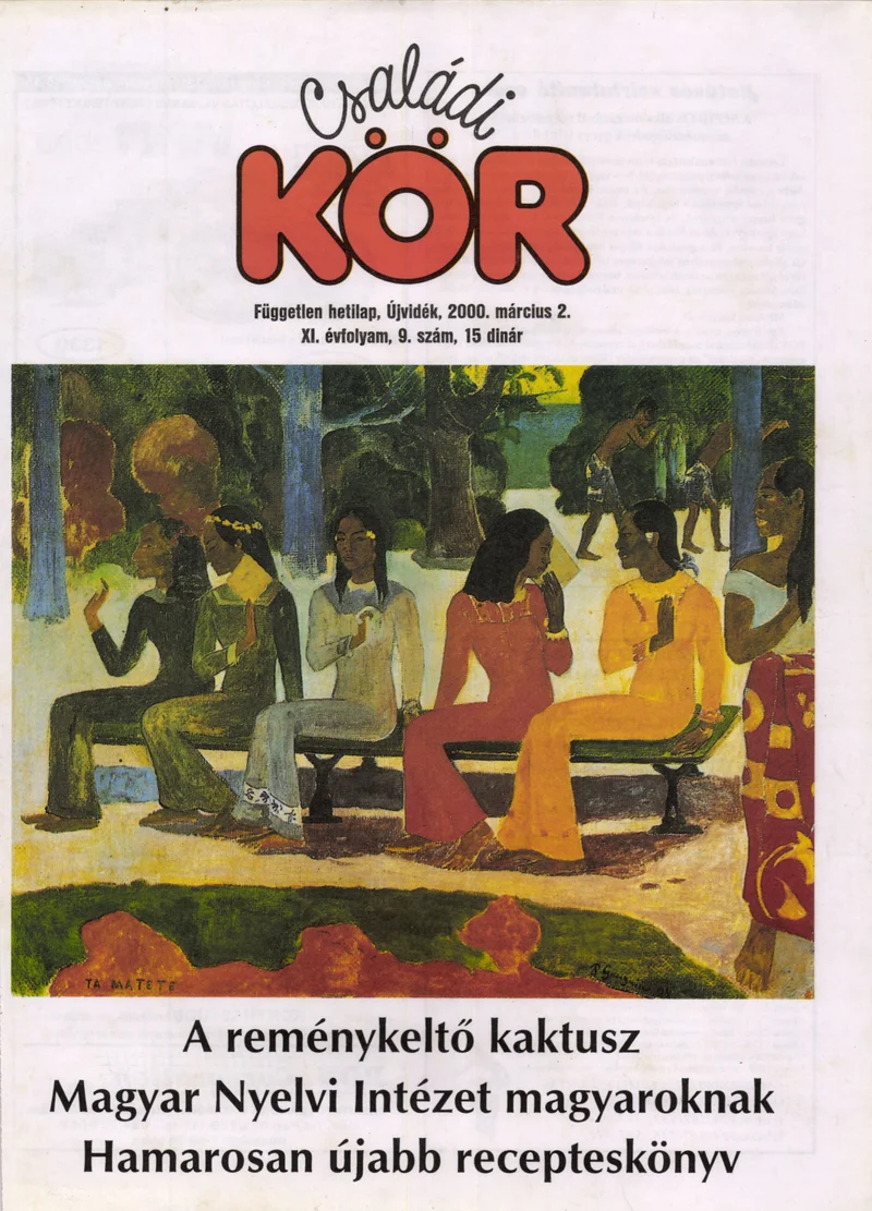 Családi Kör, 11. évf. 2000. március 2. 9. sz.