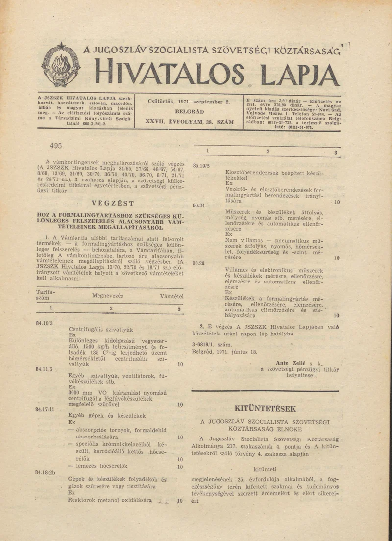 A Jugoszláv Szocialista Szövetségi Köztársaság Hivatalos Lapja, 27. évf. 1971. szeptember 2. 38. sz. 697–700. oldal