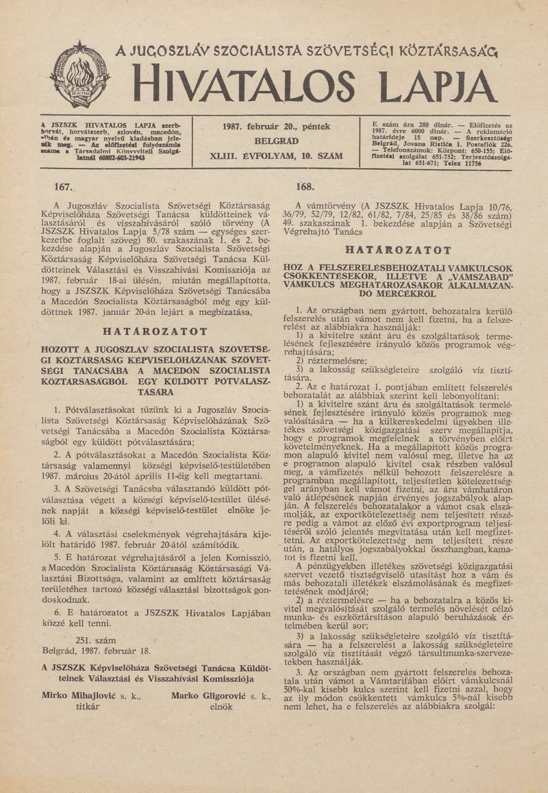 A Jugoszláv Szocialista Szövetségi Köztársaság Hivatalos Lapja, 43. évf. 1987. február 20. 10. sz. 277–308. oldal