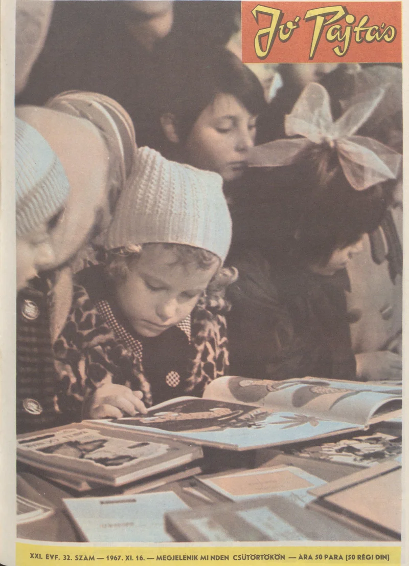 Jó Pajtás, 21. évf. 1967. november 16. 32. sz.