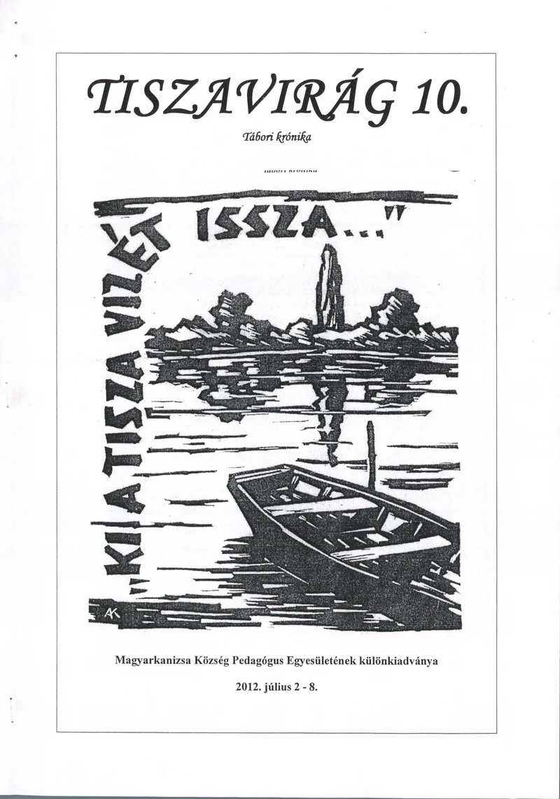Tiszavirág, 10. évf. 2012. július 2. – 8. 10. sz.