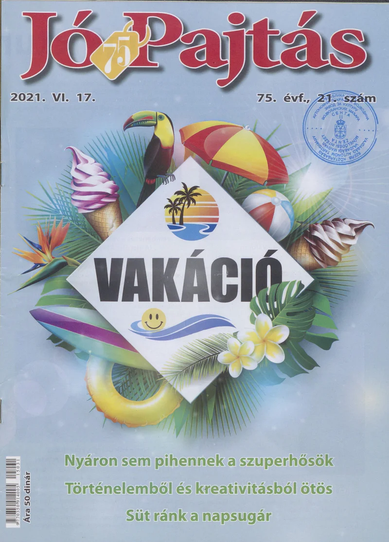 Jó Pajtás, 75. évf. 2021. június 17. 21. sz.