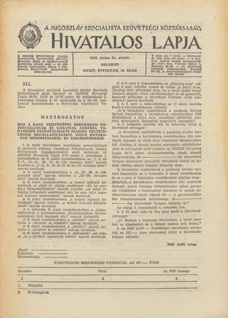 A Jugoszláv Szocialista Szövetségi Köztársaság Hivatalos Lapja, 34. évf. 1978. június 23. 34. sz. 1525–1552. oldal