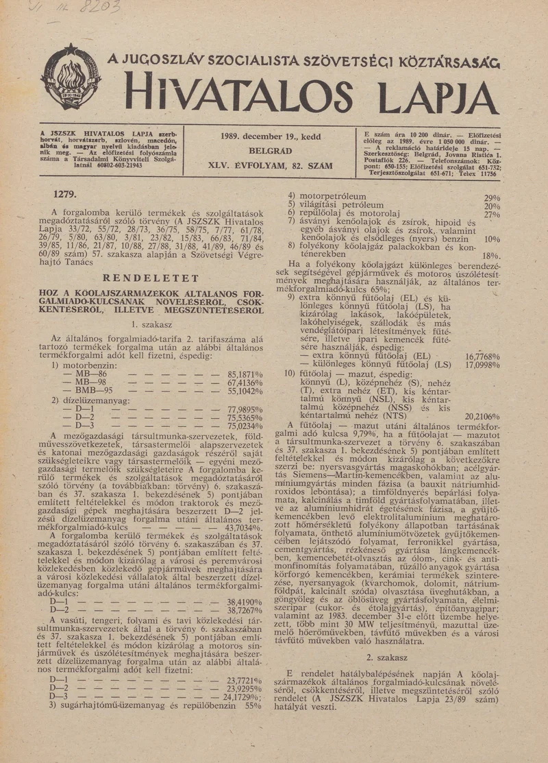 A Jugoszláv Szocialista Szövetségi Köztársaság Hivatalos Lapja, 45. évf. 1989. december 19. 82. sz. 2025–2032. oldal