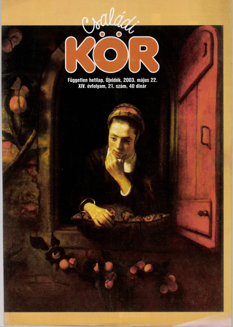 Családi Kör, 14. évf. 2003. május 22. 21. sz.