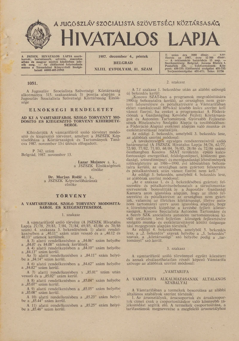 A Jugoszláv Szocialista Szövetségi Köztársaság Hivatalos Lapja, 43. évf. 1987. december 4. 81. sz. 1877–2064. oldal