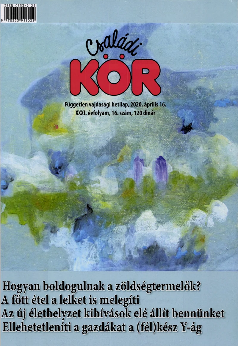 Családi Kör, 31. évf. 2020. április 16. 16. sz.