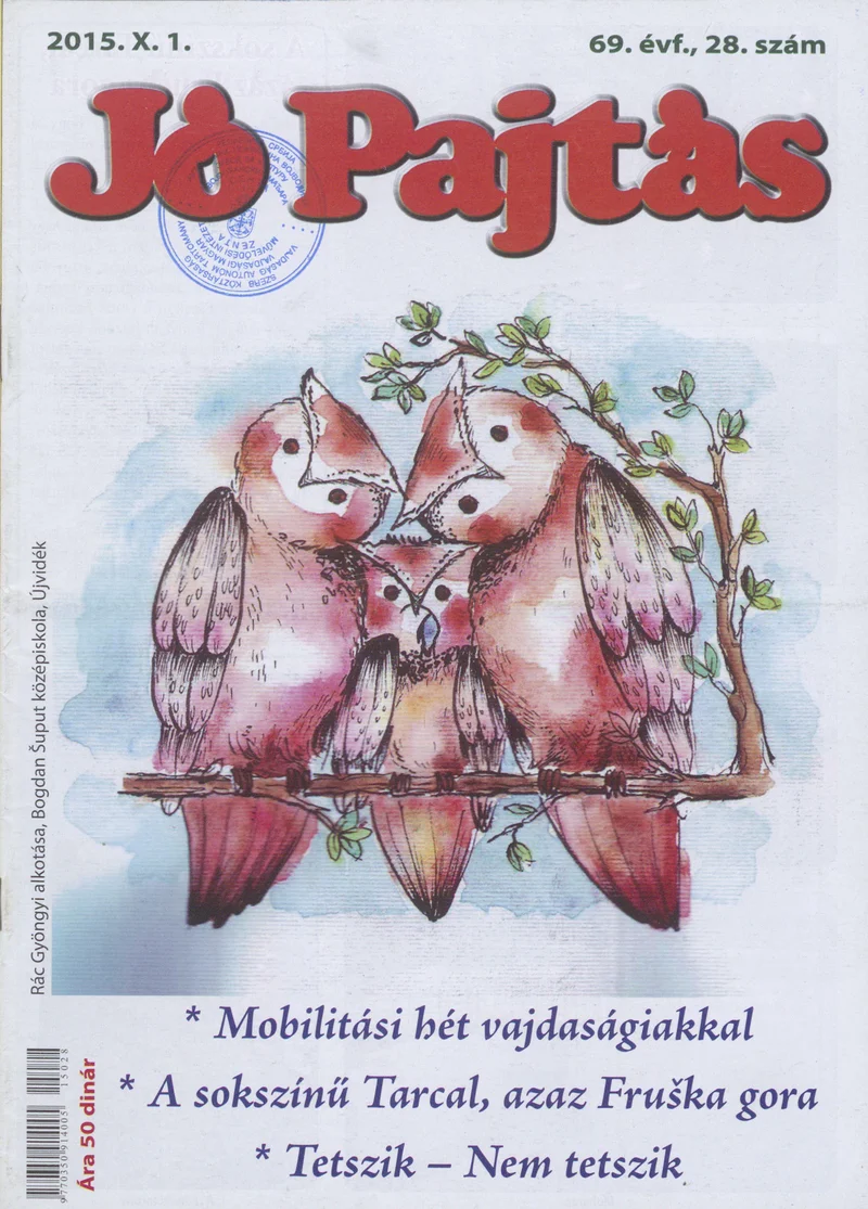 Jó Pajtás, 69. évf. 2015. október 1. 28. sz.
