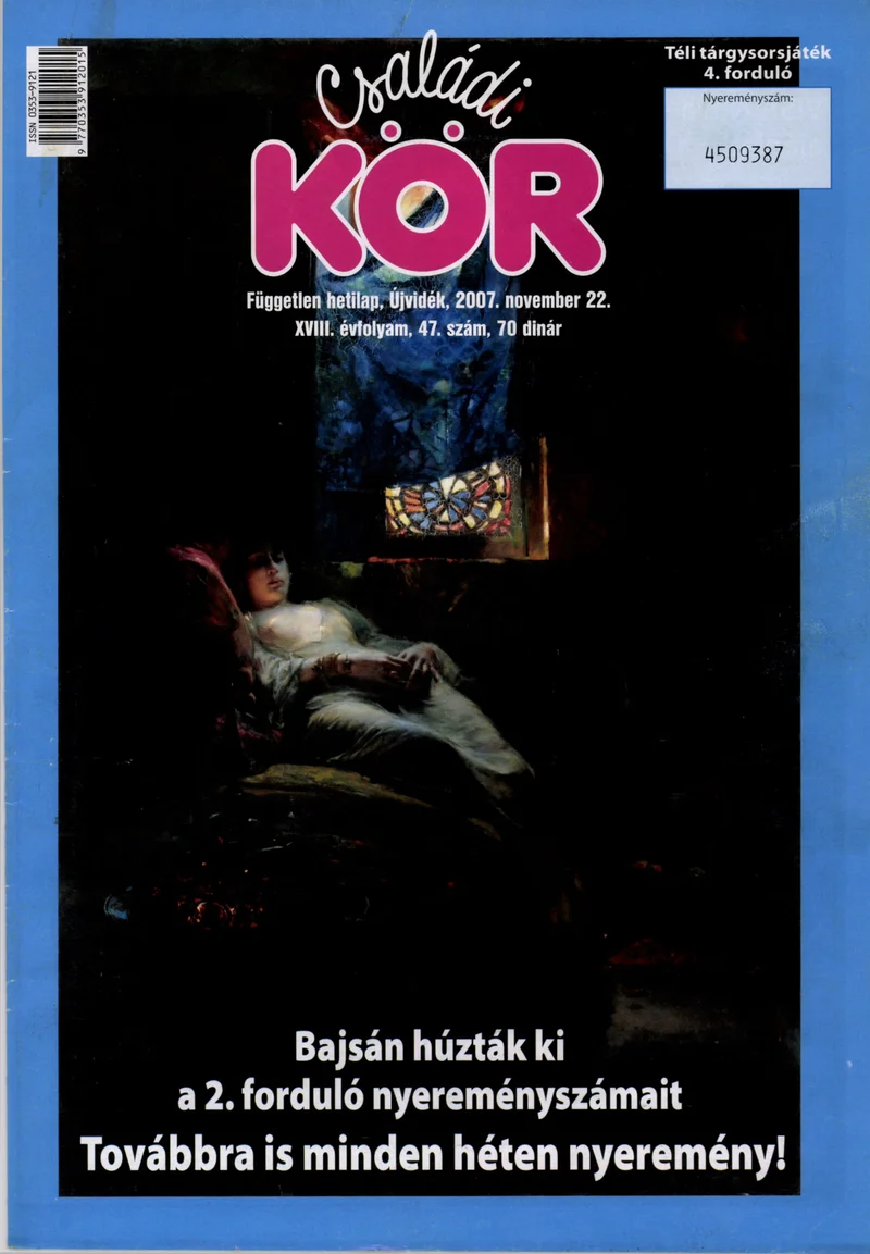 Családi Kör, 18. évf. 2007. november 22. 47. sz.