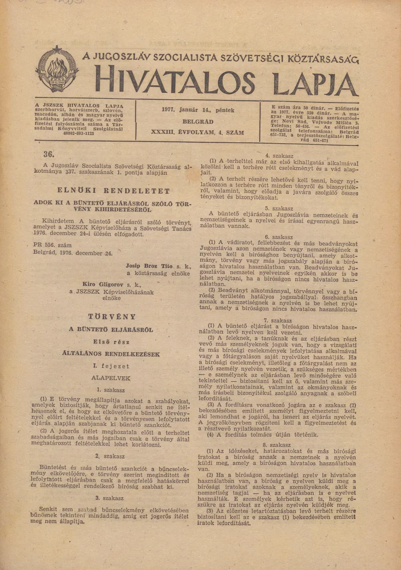 A Jugoszláv Szocialista Szövetségi Köztársaság Hivatalos Lapja, 33. évf. 1977. január 14. 4. sz. 145–344. oldal