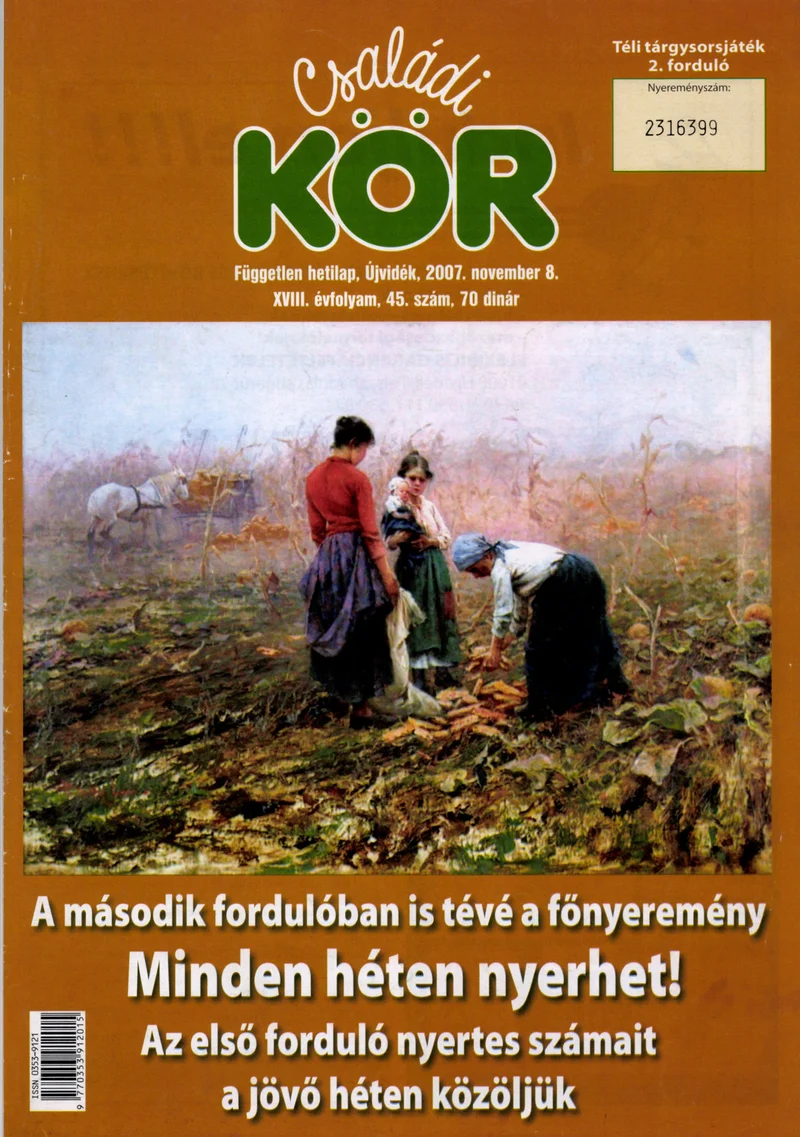 Családi Kör, 18. évf. 2007. november 8. 45. sz.