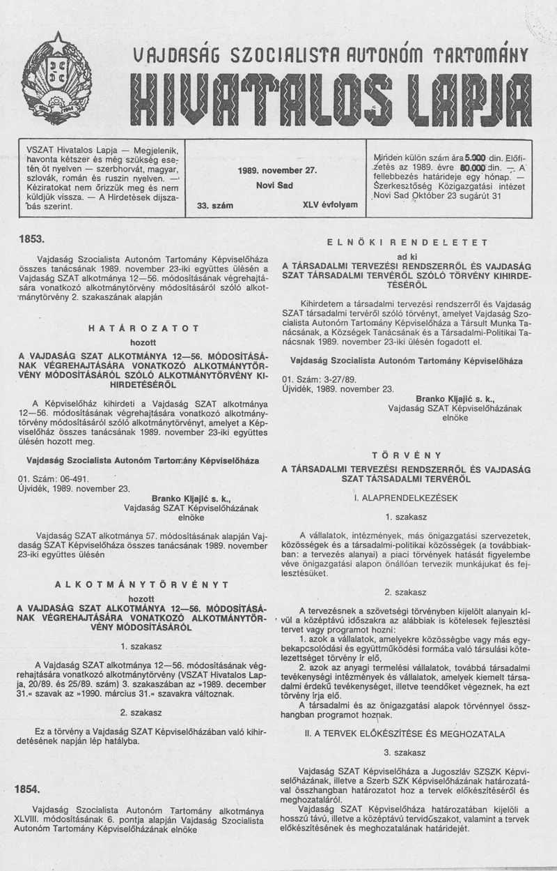 Vajdaság Szocialista Autonóm Tartomány Hivatalos Lapja, 45. évf. 1989. november 27. 33. sz.
