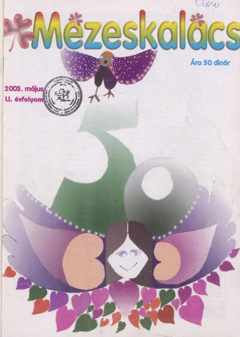 Mézeskalács, 51. évf. 2003. május. 5. sz.