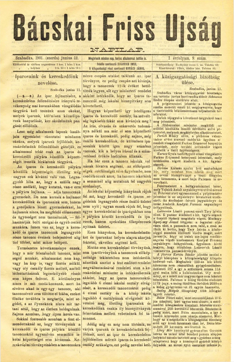 Bácskai Friss Ujság, 1. évf. 1901. június 12. 9. sz.