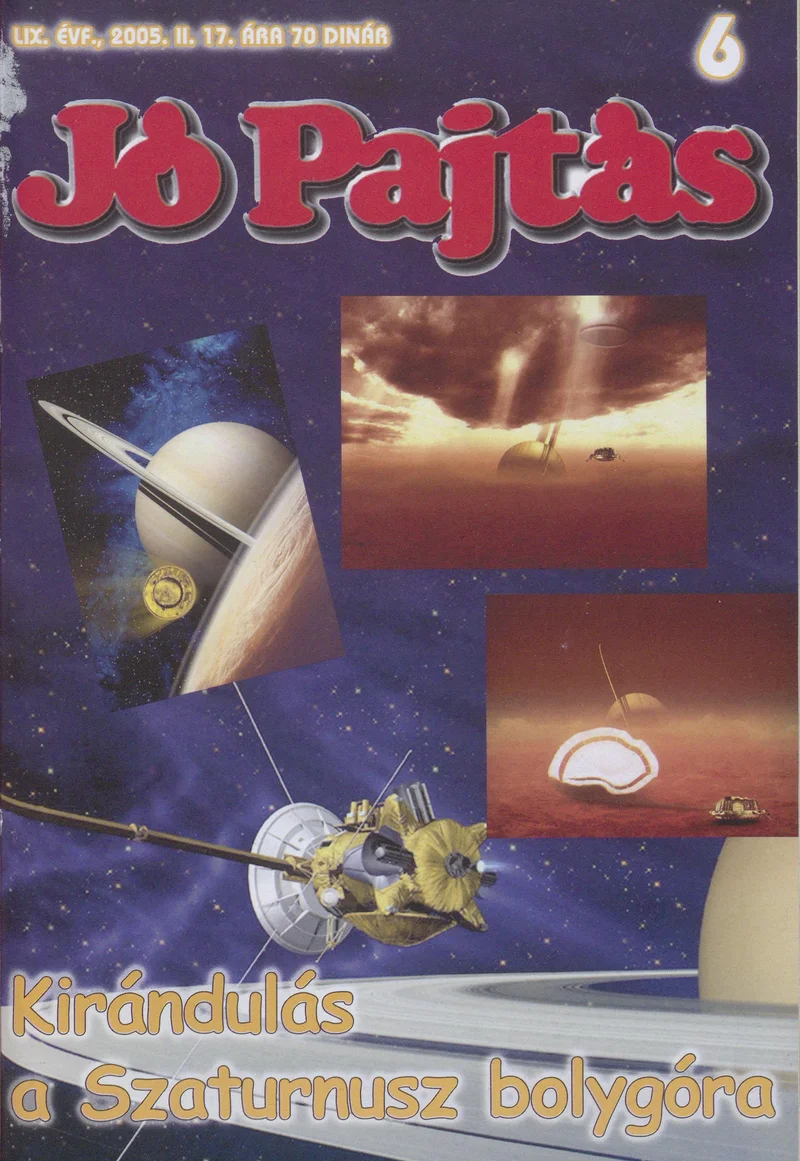 Jó Pajtás, 59. évf. 2005. február 17. 6. sz.