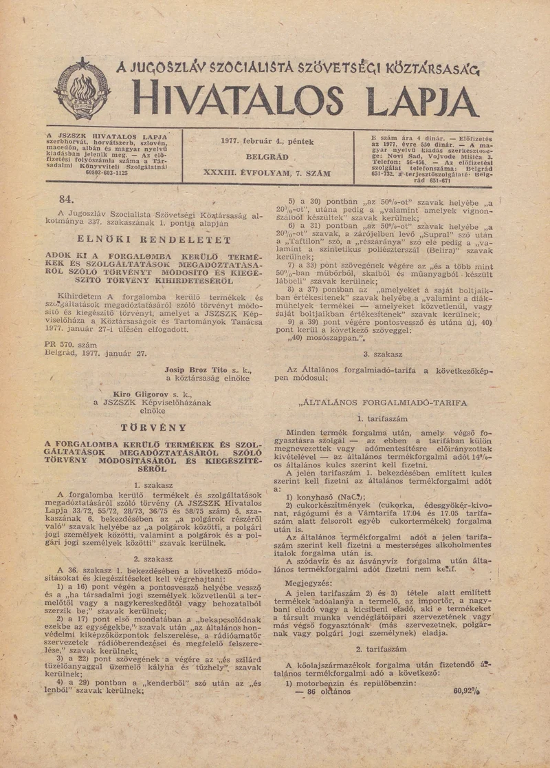 A Jugoszláv Szocialista Szövetségi Köztársaság Hivatalos Lapja, 33. évf. 1977. február 4. 7. sz. 397–412. oldal