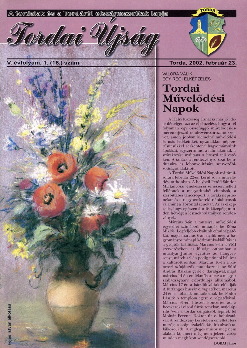 Tordai Újság, 5. évf. 2002. február 23. 1. sz. 1–20. oldal