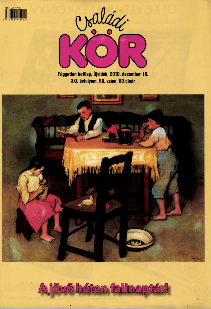 Családi Kör, 21. évf. 2010. december 16. 50. sz.
