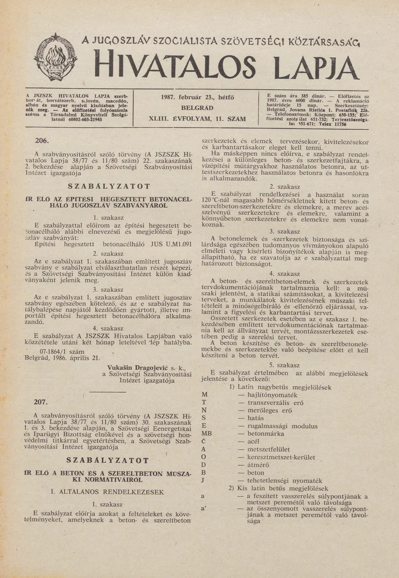 A Jugoszláv Szocialista Szövetségi Köztársaság Hivatalos Lapja, 43. évf. 1987. február 23. 11. sz. 309–352. oldal