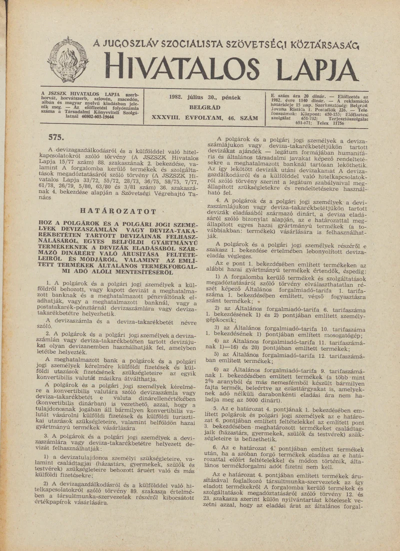 A Jugoszláv Szocialista Szövetségi Köztársaság Hivatalos Lapja, 38. évf. 1982. július 30. 46. sz. 1189–1220. oldal