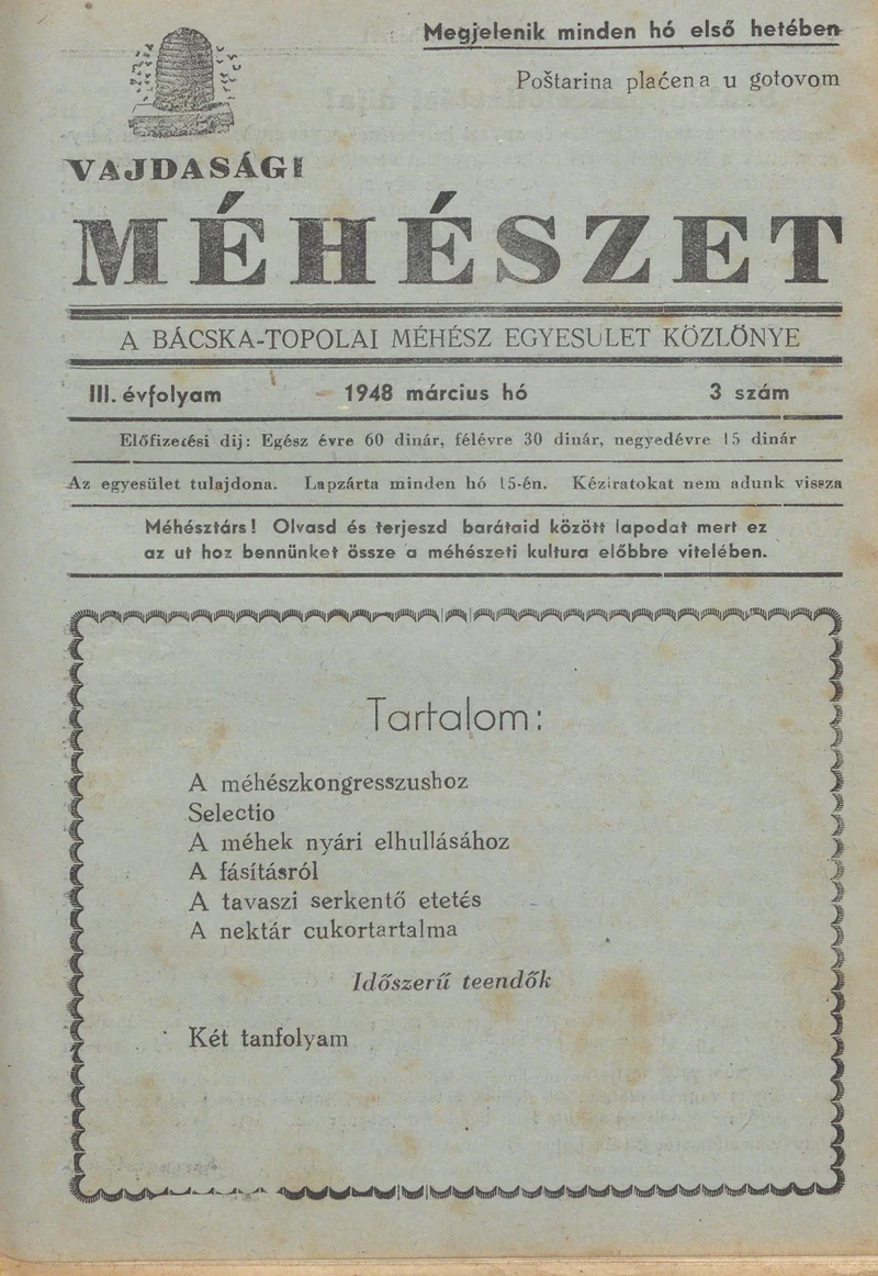 Vajdasági méhészet Bácska Topolya, 3. évf. 1948. március 1. 3. sz.