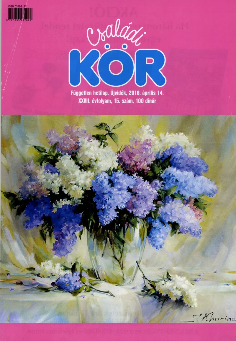 Családi Kör, 27. évf. 2016. április 14. 15. sz.