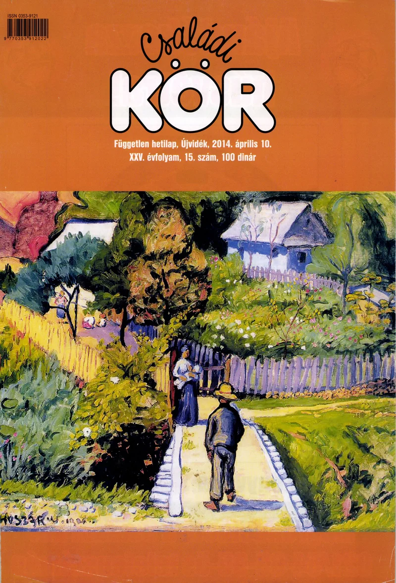 Családi Kör, 25. évf. 2014. április 10. 15. sz.