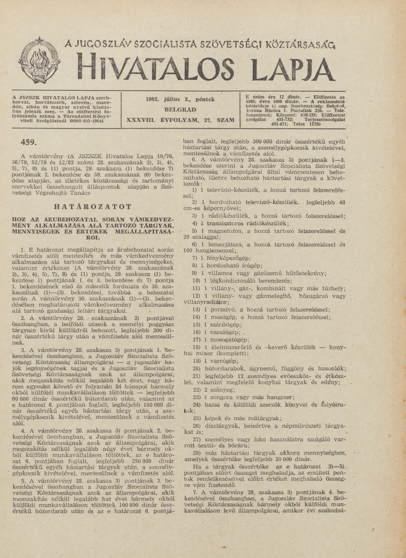 A Jugoszláv Szocialista Szövetségi Köztársaság Hivatalos Lapja, 38. évf. 1982. július 2. 37. sz. 1001–1024. oldal