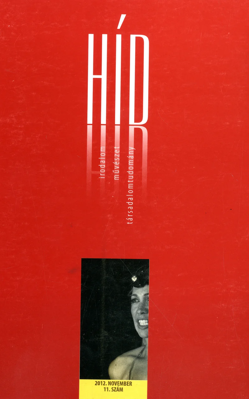 Híd, 76. évf. 2012. november. 11. sz. 1–124. oldal