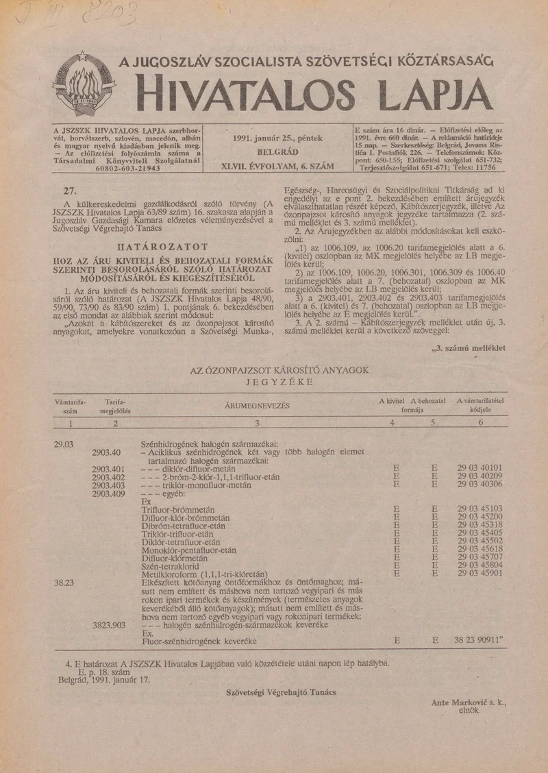 A Jugoszláv Szocialista Szövetségi Köztársaság Hivatalos Lapja, 47. évf. 1991. január 25. 6. sz. 73–116. oldal
