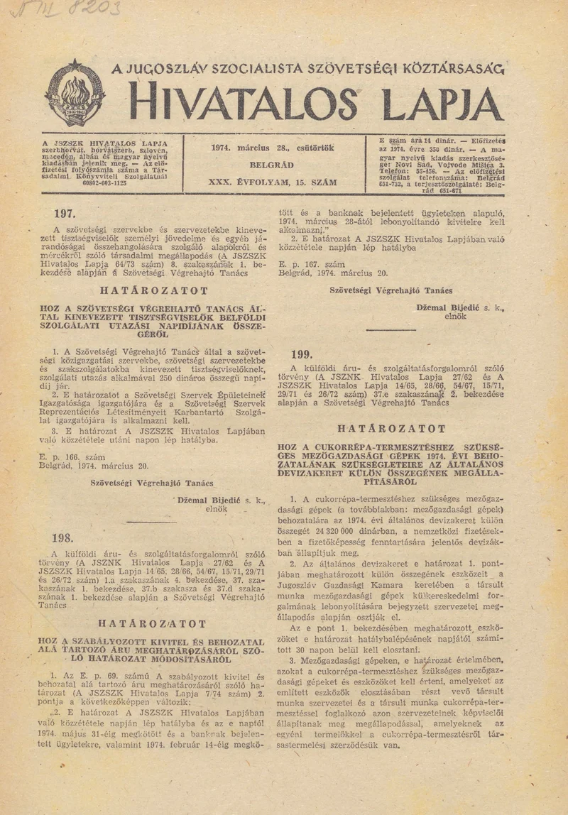 A Jugoszláv Szocialista Szövetségi Köztársaság Hivatalos Lapja, 30. évf. 1974. március 28. 15. sz. 389–400. oldal