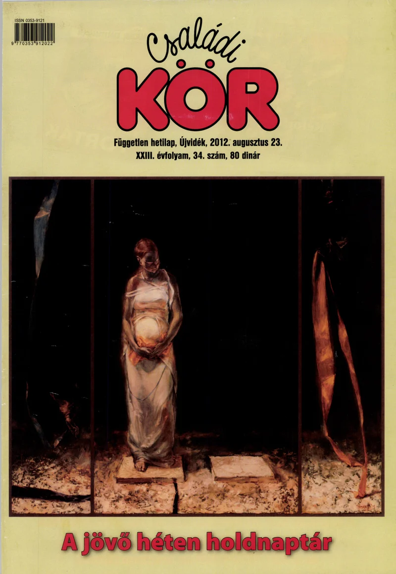 Családi Kör, 23. évf. 2012. augusztus 23. 34. sz.