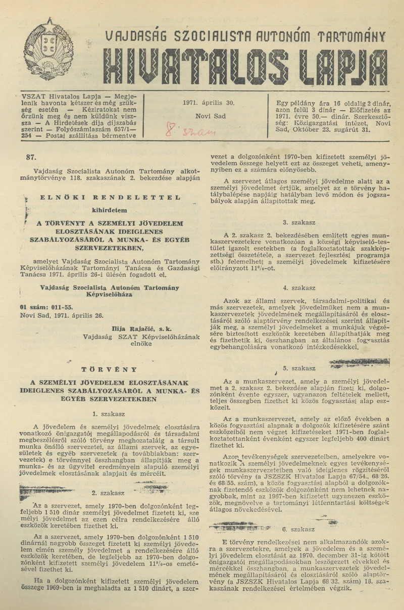 Vajdaság Szocialista Autonóm Tartomány Hivatalos Lapja, 27. évf. 1971. április 30. 8. sz. 133–140. oldal