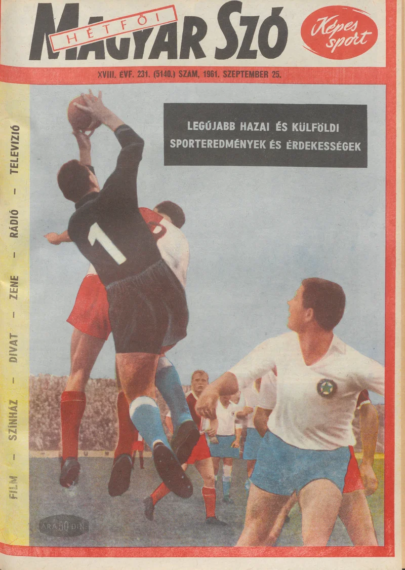 Hétfői Magyar Szó, 18. évf. 1961. szeptember 25. 231. sz.
