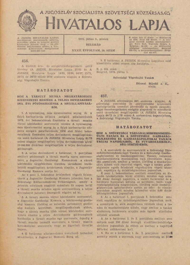 A Jugoszláv Szocialista Szövetségi Köztársaság Hivatalos Lapja, 32. évf. 1976. július 9. 30. sz. 733–756. oldal