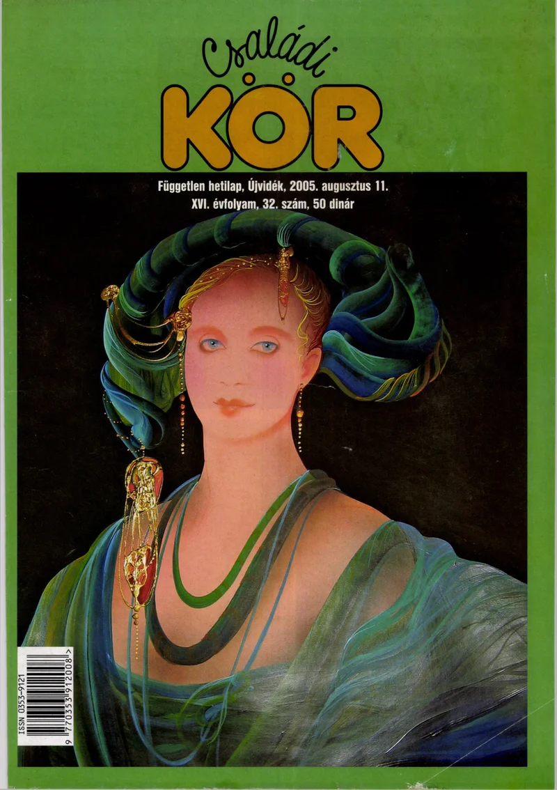 Családi Kör, 16. évf. 2005. augusztus 11. 32. sz.