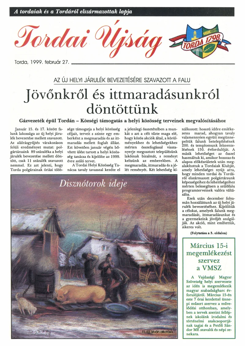 Tordai Újság, 2. évf. 1999. február 27. 1. sz. 1–12. oldal