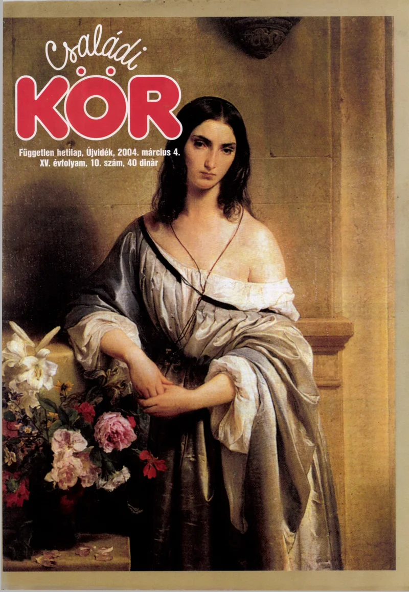 Családi Kör, 15. évf. 2004. március 4. 10. sz.