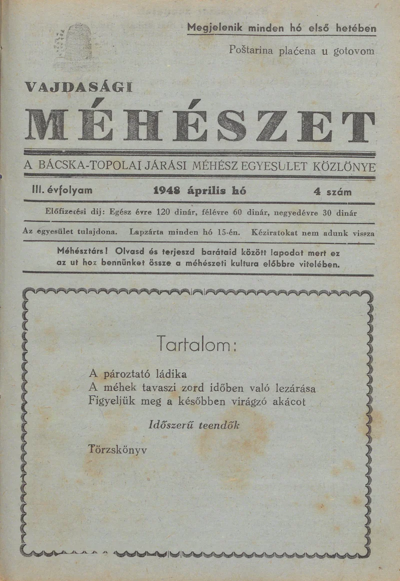 Vajdasági méhészet Bácska Topolya, 3. évf. 1948. április 1. 4. sz.