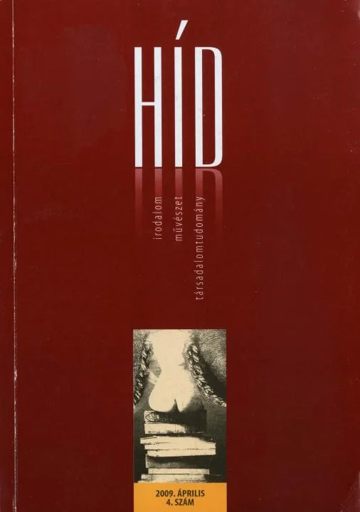 Híd, 73. évf. 2009. április. 4. sz. 1–129. oldal