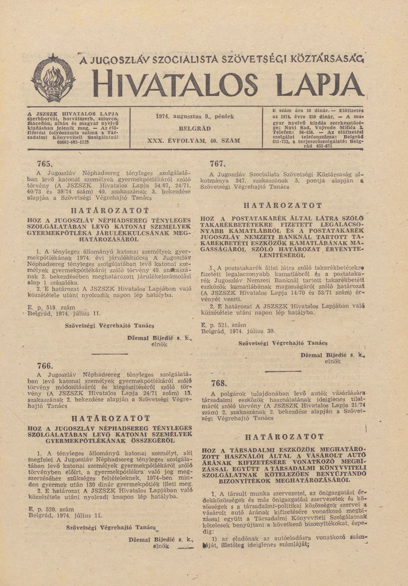 A Jugoszláv Szocialista Szövetségi Köztársaság Hivatalos Lapja, 30. évf. 1974. augusztus 9. 40. sz. 1349–1388. oldal